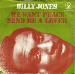 We Want Peace / Send Me a Lover