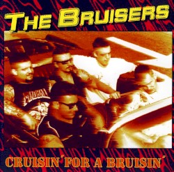 Crusin' for a Bruisin'