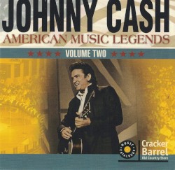 American Music Legends: Johnny Cash, Volume II