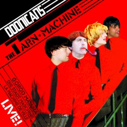 The Tarn Machine Live!