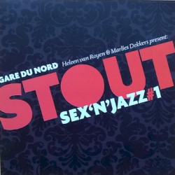 Stout: Sex 'N' Jazz #1