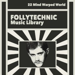 FML22 Mind Warped World