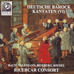Deutsche Barock Kantaten (VI)