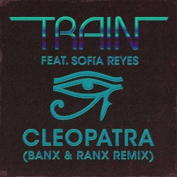 Cleopatra [Banx & Ranx Remix]