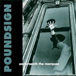 Underneath the Marquee