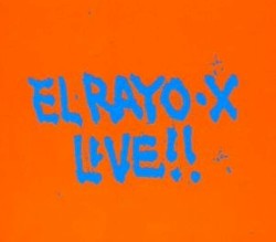 El Rayo-X Live!!