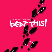 Beat This: The Best of the English Beat