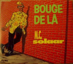 Bouge de là