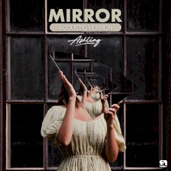 Mirror (acoustic version)