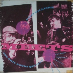 Dizzy Gillespie Meets the Phil Woods Quintet