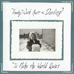 To Make The World Quiet