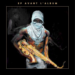 EP AVANT L’ALBUM