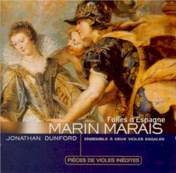 Folies d'Espagne: Pièce de violes inédites vol. 1