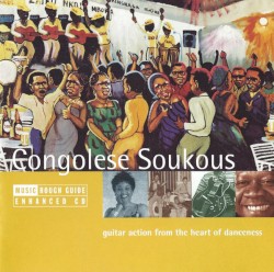 The Rough Guide to Congolese Soukous