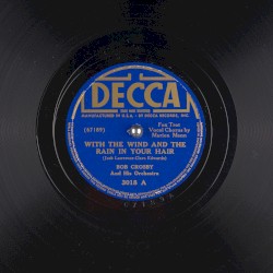 With the Wind and the Rain in Your Hair / You, You Darlin’