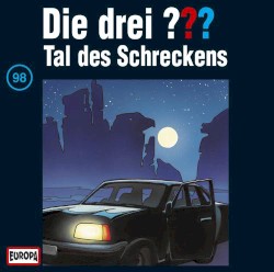 Die drei ??? 98: Tal des Schreckens