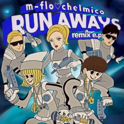 RUN AWAYS remix e.p.