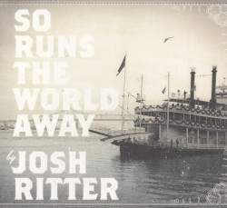 So Runs the World Away