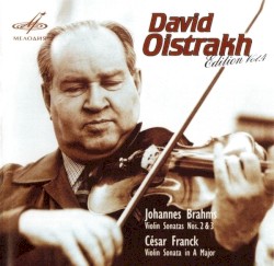 David Oistrakh Edition, Vol. 4: Violin Sonatas Nos. 2&3 / Violin Sonata in A Major