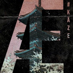 Käze 風