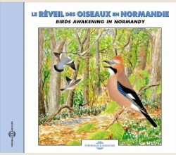 Le Réveil des oiseaux en Normandie / Birds Awakening in Normandy
