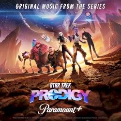 Star Trek Prodigy: Original Score From the Series