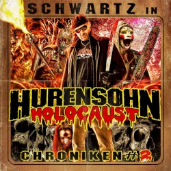 Hurensohn Holocaust Chroniken #2