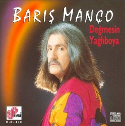 Değmesin… Yağlı Boya