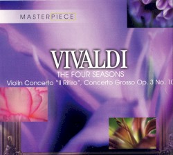 The Four Seasons "II Ritiro", Concerto Groso OP. 3 No. 10
