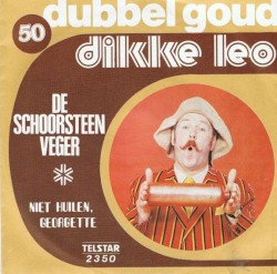 De schoorsteenveger / Niet huilen, Georgette