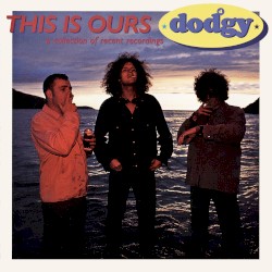 This Is Ours A Collection Of Recent Recordings