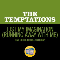 Just My Imagination (Running Away with Me) (live on the Ed Sullivan Show, January 31, 1971)