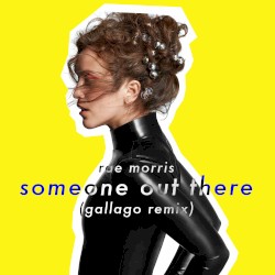 Someone Out There (Gallago remix)