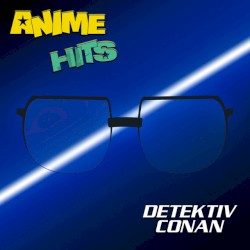 ANIME HITS. Detektiv Conan