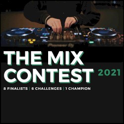 2021-06-19: The Mix Contest 2021 – Submissions Open Now!