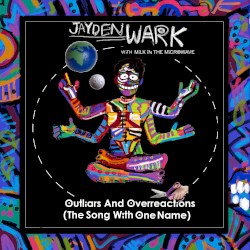 Outliars and Overreactions (The Song With One Name)