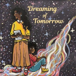 Dreaming of Tomorrow