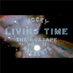 Living Time (The Moxtape Vol. II)