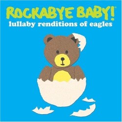 Lullaby Renditions of The Eagles