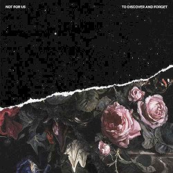 To Discover and Forget