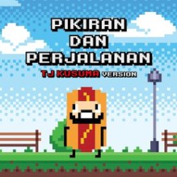 Pikiran dan Perjalanan (Tj Kusuma version)