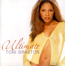 Ultimate Toni Braxton