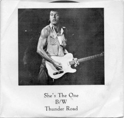She’s the One / Thunder Road