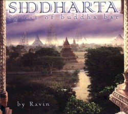 Siddharta: Spirit of Buddha Bar
