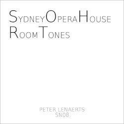 Sydney Opera House Room Tones