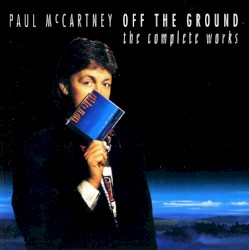 Off the Ground: The Complete Works