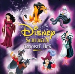 Disney Schurken - Grootste Hits