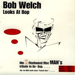 Bob Welch Looks at Bop