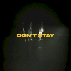 Don’t Stay