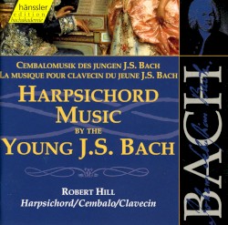 Cembalomusik des jungen Johann Sebastian Bach, vol. I